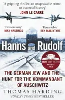 Hanns et Rudolf - Le juif allemand et la chasse au commandant d'Auschwitz - Hanns and Rudolf - The German Jew and the Hunt for the Kommandant of Auschwitz