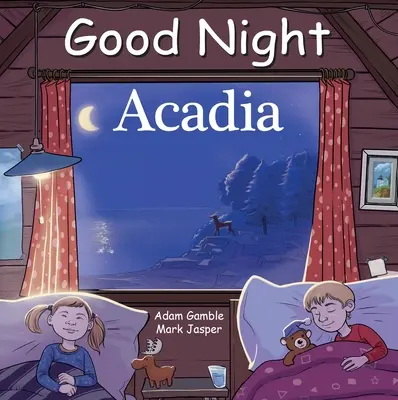 Bonne nuit Acadia - Good Night Acadia