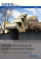 L'enseignement supérieur dans les pays post-communistes : Perspectives comparatives et sociologiques - Higher Education in Post-Communist States: Comparative and Sociological Perspectives