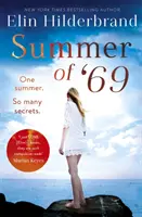 Summer of '69 - Un été. Tant de secrets... La lecture de plage la plus incontournable de l'été 2020 - Summer of '69 - One Summer. So Many Secrets . . . The most unputdownable beach read of summer 2020