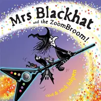 Mme Blackhat et le Zoombroom - Mrs Blackhat and the Zoombroom