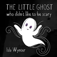 Le petit fantôme qui n'aimait pas faire peur - The Little Ghost Who Didn't Like to Be Scary