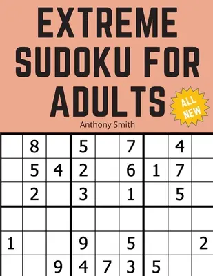 3*3 Sudoku Extreme For Adults : L'ultime livre de puzzles pour la santé cérébrale des adultes - 3*3 Sudoku Extreme For Adults: The Ultimate Brain Health Puzzle Book For Adults