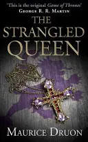 La reine étranglée - The Strangled Queen