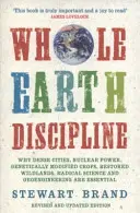 Whole Earth Discipline (Brand Stewart (Auteur)) - Whole Earth Discipline (Brand Stewart (Author))