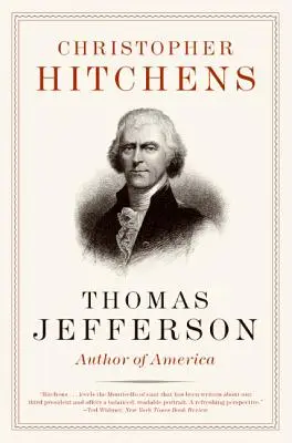 Thomas Jefferson : L'auteur de l'Amérique - Thomas Jefferson: Author of America