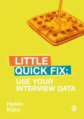 Utilisez vos données d'entretien : Petite solution rapide - Use Your Interview Data: Little Quick Fix