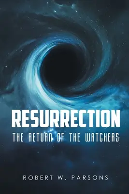 Résurrection : Le retour des gardiens - Resurrection: The Return of the Watchers