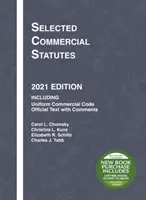 Sélection de statuts commerciaux - édition 2021 - Selected Commercial Statutes - 2021 Edition