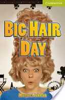 Le jour des grands cheveux - Big Hair Day