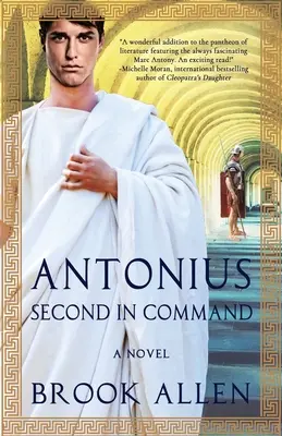 Antonius : Second in Command - Antonius: Second in Command