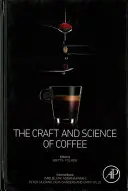 L'art et la science du café - The Craft and Science of Coffee