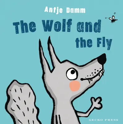 Le loup et la mouche - The Wolf and the Fly