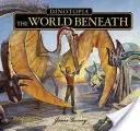 Dinotopia, le monde souterrain : édition du 20e anniversaire - Dinotopia, the World Beneath: 20th Anniversary Edition