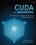 Cuda pour les ingénieurs : Une introduction au calcul parallèle à haute performance - Cuda for Engineers: An Introduction to High-Performance Parallel Computing