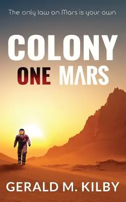 Colonie 1 Mars : Un thriller de science-fiction - Colony One Mars: A SciFi Thriller