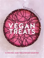 Vegan Treats - Bouchées et pâtisseries végétaliennes faciles à préparer - Vegan Treats - Easy vegan bites & bakes