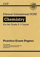 Nouveaux examens pratiques de chimie pour le GCSE international Edexcel - pour le cours de niveau 9-1 - New Edexcel International GCSE Chemistry Practice Papers - for the Grade 9-1 Course