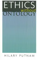 L'éthique sans ontologie (révisé) - Ethics Without Ontology (Revised)