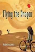 Voler le dragon - Flying the Dragon