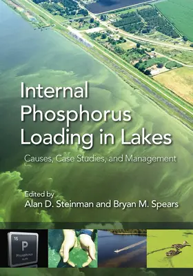 Chargement interne de phosphore dans les lacs : Causes, études de cas et gestion - Internal Phosphorus Loading in Lakes: Causes, Case Studies, and Management