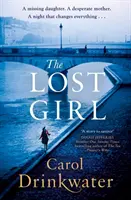 Lost Girl - Une histoire captivante de mystère et d'intrigue. Parfait pour les fans de Dinah Jefferies - Lost Girl - A captivating tale of mystery and intrigue. Perfect for fans of Dinah Jefferies