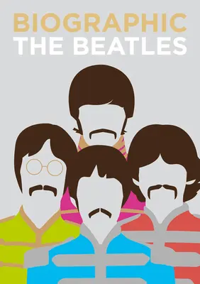 Biographie des Beatles - Biographic the Beatles