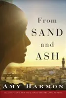 Du sable et des cendres - From Sand and Ash