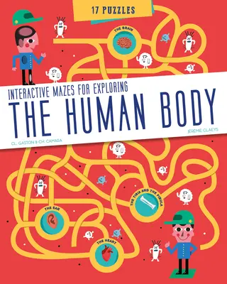 Le corps humain : labyrinthes interactifs à explorer - The Human Body: Interactive Mazes for Exploring