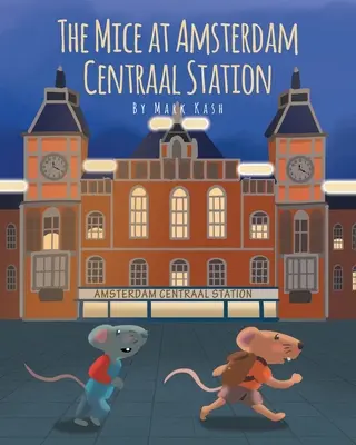 Les souris de la gare centrale d'Amsterdam - The Mice at Amsterdam Centraal Station