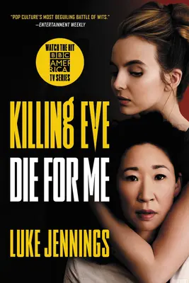 Killing Eve : Die for Me - Killing Eve: Die for Me