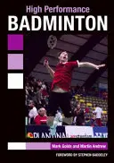 Badminton haute performance - High Performance Badminton