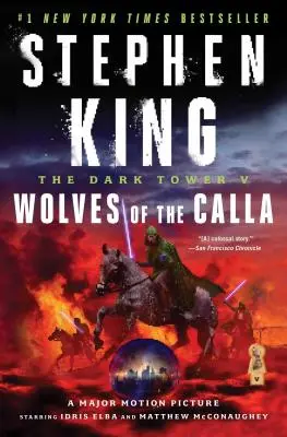La Tour Sombre V, 5 : Les Loups de la Calla - The Dark Tower V, 5: Wolves of the Calla