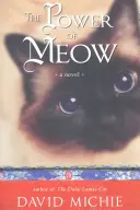 Le pouvoir du miaulement - Power of Meow