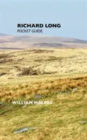 Richard Long : Guide de poche - Richard Long: Pocket Guide