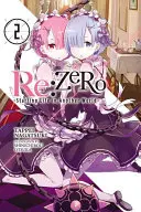 RE : Zero, Volume 2 : Commencer sa vie dans un autre monde - RE: Zero, Volume 2: Starting Life in Another World