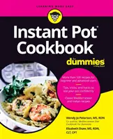 Le livre de cuisine de l'Instant Pot pour les Nuls - Instant Pot Cookbook for Dummies