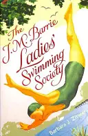 J.M. Barrie Ladies' Swimming Society (Société de natation des dames) - J.M. Barrie Ladies' Swimming Society