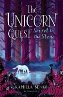 Le secret de la pierre - La quête de la licorne 2 - Secret in the Stone - The Unicorn Quest 2