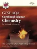 Grade 9-1 GCSE Combined Science for AQA Chemistry Student Book with Online Edition (en anglais) - Grade 9-1 GCSE Combined Science for AQA Chemistry Student Book with Online Edition