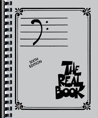 The Real Book - Volume I - Sixième édition : Édition Clé de sol - The Real Book - Volume I - Sixth Edition: Bass Clef Edition