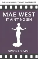 Mae West : Ce n'est pas un péché - Mae West: It Ain't No Sin