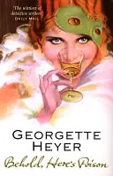 Voici du poison (Heyer Georgette (Auteur)) - Behold, Here's Poison (Heyer Georgette (Author))