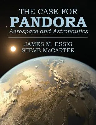 Le cas de Pandora : Aérospatiale et astronautique - The Case for Pandora: Aerospace and Astronautics