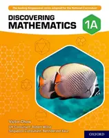 Découvrir les mathématiques : Livre de l'élève 1A - Discovering Mathematics: Student Book 1A
