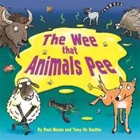 Le pipi des animaux - Wee that Animals Pee