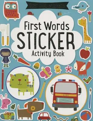 Livre d'activités d'autocollants sur les premiers mots - First Words Sticker Activity Book