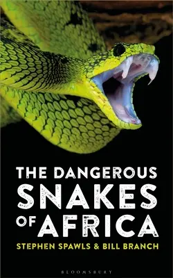 Les serpents dangereux d'Afrique - Dangerous Snakes of Africa