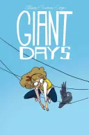 Les Jours Géants Vol. 2, 2 - Giant Days Vol. 2, 2