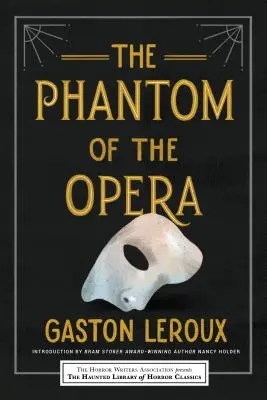 Le Fantôme de l'Opéra - The Phantom of the Opera